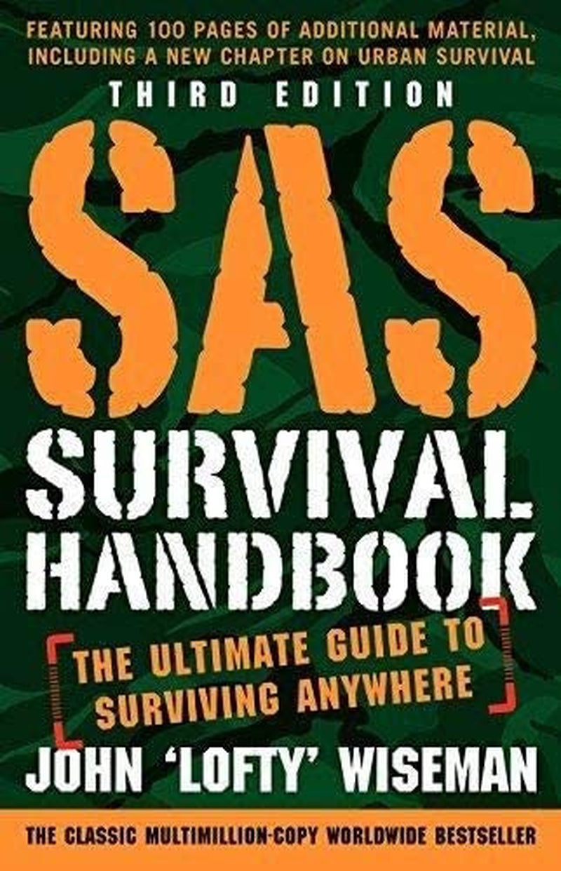 SAS Survival Handbook, Third Edition: a Comprehensive Course in Emergency and Wi